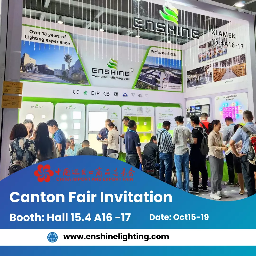 Enshine Lighting at 2024 Autumn Canton Fair Booth 15.4 A16