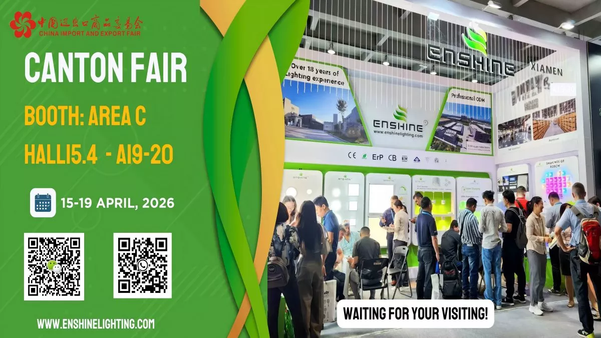 Enshine Lighting to Exhibit at the Canton Fair – Visit Us at Booth 15.4 A19-20